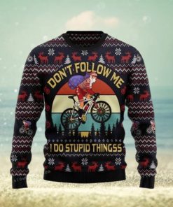 Santa Claus On Mountain Bike Do Not Follow Me Do Stupid Things Ugly Sweater Christmas Party