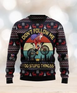 Santa Claus On Mountain Bike Do Not Follow Me Do Stupid Things Ugly Sweater Christmas Party