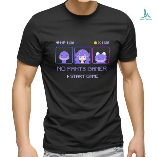 Selen Tatsuki no pants gamer start game shirt