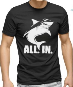 Shark Week All In Shirt