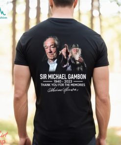 Sir Michael John Gambon 1940 – 2023 Thank You For The Memories T Shirt