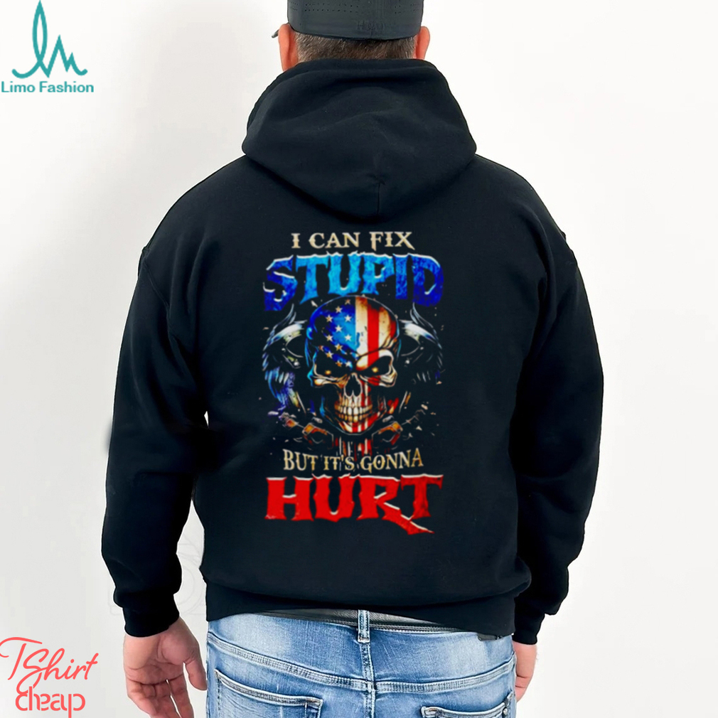 You Cant Fix Stupid Funny San Francisco 49ers Shirt - High-Quality Printed  Brand