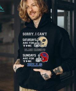 Sorry I Can’t Saturdays Are For The Army Black Knights Sundays Are For The Buffalo Bills 2023 shirt