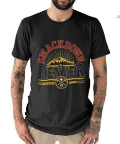 Sportiqe SmackDown x Denver Nuggets T Shirt