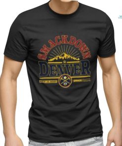 Sportiqe SmackDown x Denver Nuggets T Shirt