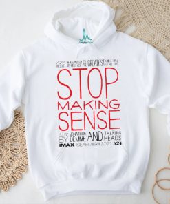 Stop making sense imax world shirt