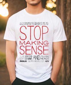 Stop making sense imax world shirt