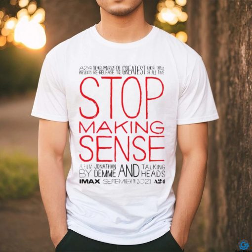 Stop making sense imax world shirt