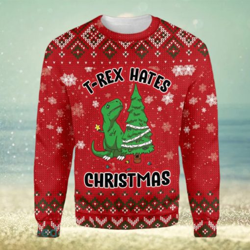 T Rex Hates Ugly Christmas Sweater Xmas Gift 3D Christmas Sweater