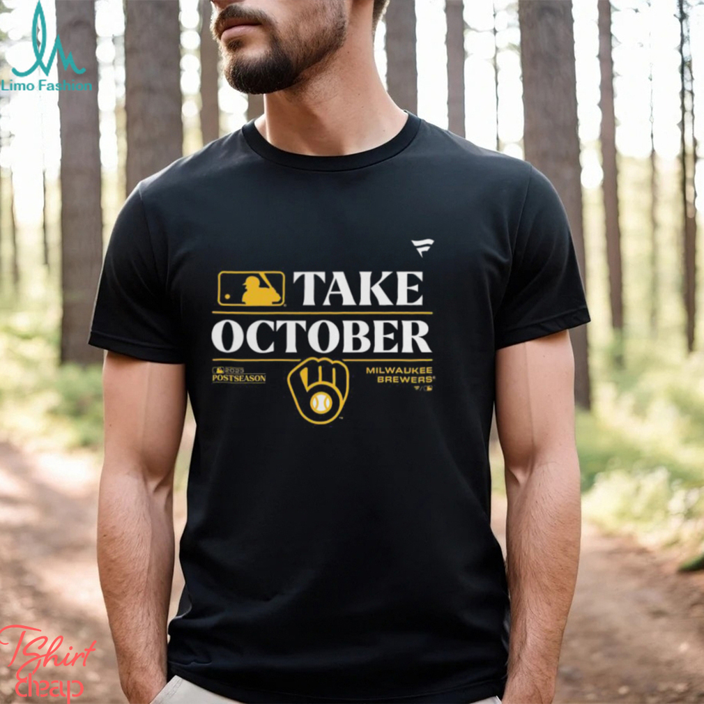 Take October Milwaukee Brewers 2023 Postseason Locker Room T shirt