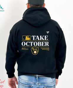 Take October Milwaukee Brewers 2023 Postseason Locker Room T shirt