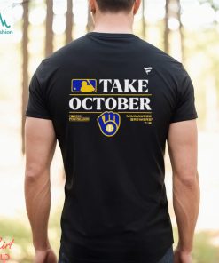 Take October Milwaukee Brewers 2023 Postseason shirt