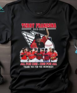 Terry francona 2013 2023 all for one one for all thank you for the memories shirt