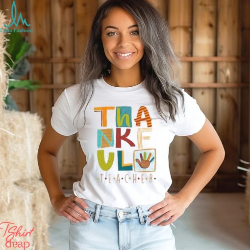 Thankful Teacher Tee, Teacher Thanksgiving Shirt, Cute Turkey Teacher Shirt, Thanksgiving Gifts For Teacher Merch