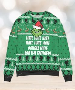 The Grinch Hate Double Hate Loathe Entirely Ugly Christmas Sweater