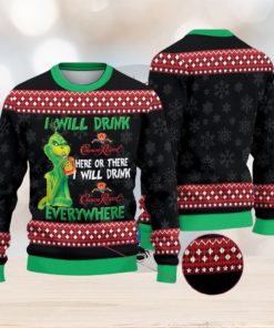 The Grinch I Will Drink CrownRoyal Here Or There I Will Drink CrownRoyal Everywhere Christmas Ugly Sweater