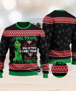 The Grinch I Will Drink Here Or There I Will Drink Smirnoff Vodka Everywhere 3D Ugly Christmas Sweater Men And Women Christmas Gift