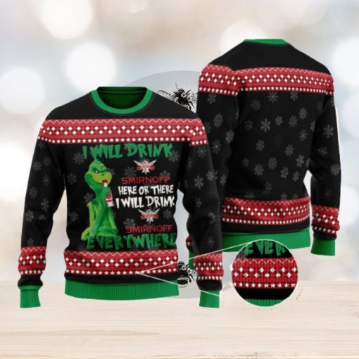 The Grinch I Will Drink Here Or There I Will Drink Smirnoff Vodka Everywhere 3D Ugly Christmas Sweater Men And Women Christmas Gift