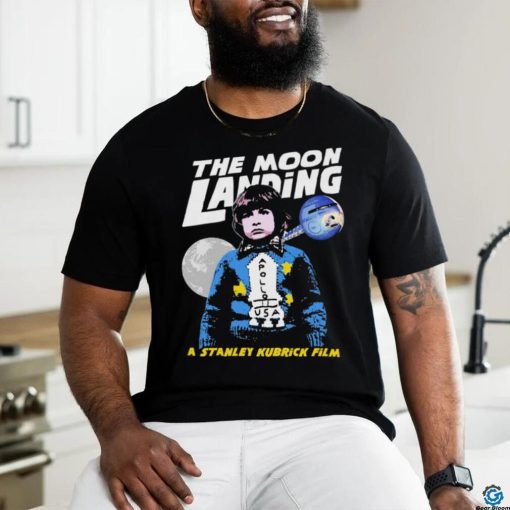 The Moon Landing a Stanley Kubrick film retro shirt