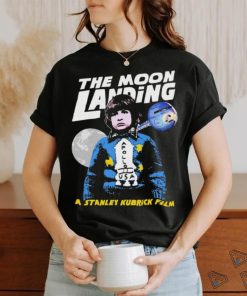 The Moon Landing a Stanley Kubrick film retro shirt