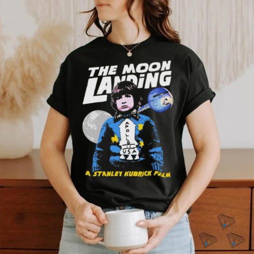 The Moon Landing a Stanley Kubrick film retro shirt