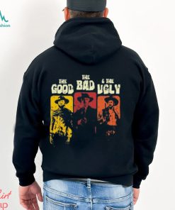 The good the bad & the ugly shirt