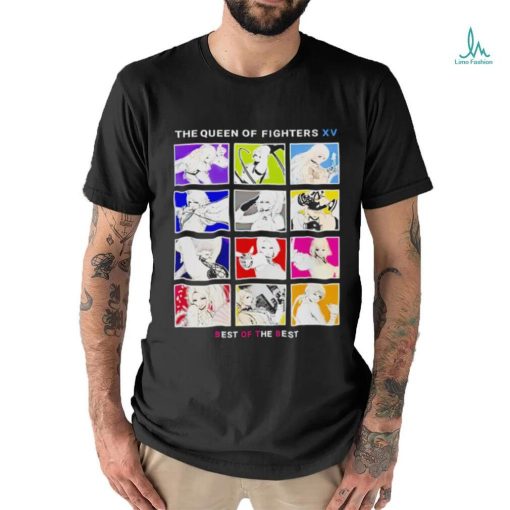 The queen of fighters xv best of the shirt
