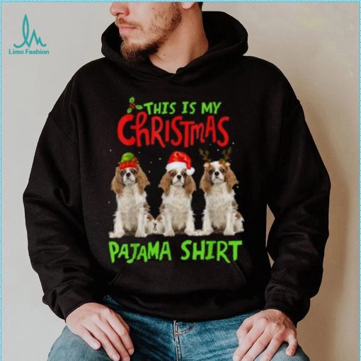This Is My Christmas Pajama Cavalier King Charles Spaniel Shirt