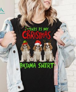 This Is My Christmas Pajama Cavalier King Charles Spaniel Shirt
