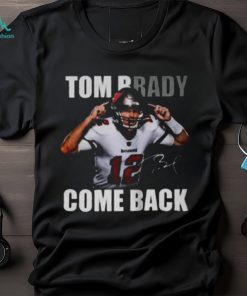 Tom Brady Is Back Nfl Signature T Shirt