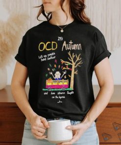 Top marcus Pork It’s Ocd Autumn Let’s Use Pumpkin Hand Sanitizer And Have Intrusive Thoughts On The Hayride Shirt