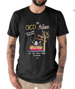 Top marcus Pork It’s Ocd Autumn Let’s Use Pumpkin Hand Sanitizer And Have Intrusive Thoughts On The Hayride Shirt