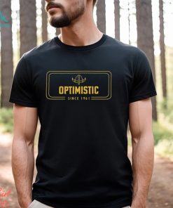Top optimistic since 1961 shirt
