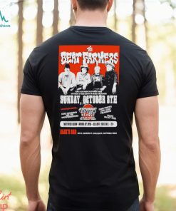 Top the Beat Farmers October 8, 2023 Long Beach, CA shirt