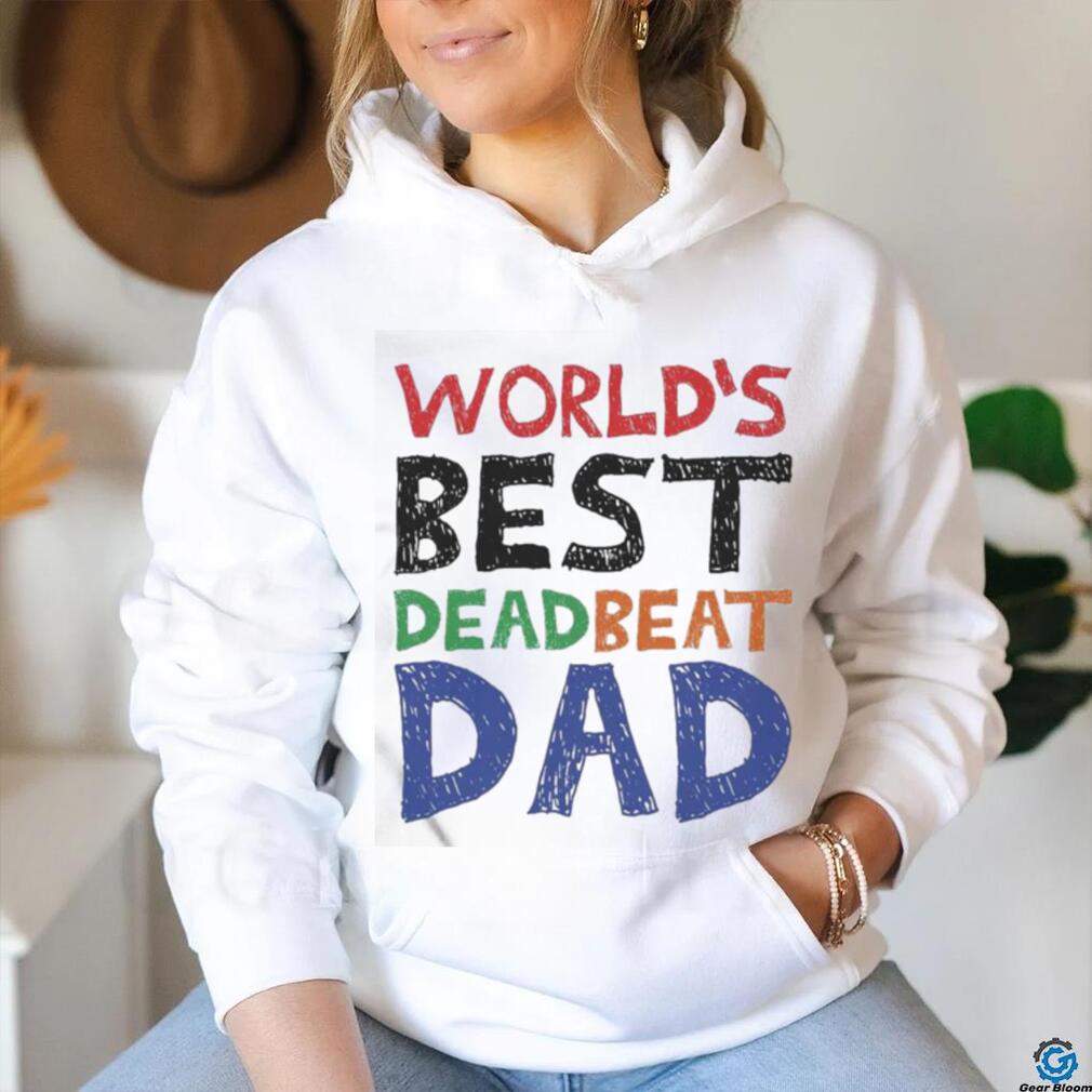 Top world's Best Dead Beat Dad Shirt - Myluxshirt News