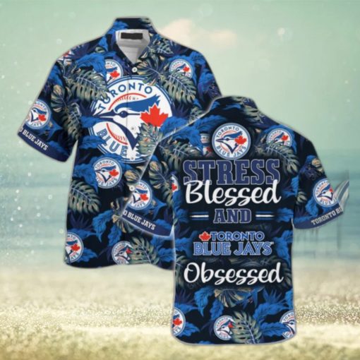 Toronto Blue Jays MLB Summer Hawaiian Shirt And Shorts, Stress Blessed Obsessed For Fans