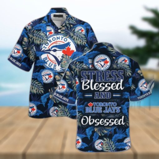 Toronto Blue Jays MLB Summer Hawaiian Shirt And Shorts, Stress Blessed Obsessed For Fans