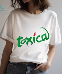 Toxica Tajin shirt, hoodie, sweater and tank top