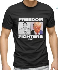 Trump X Martin Luther King Freedom Fighters Shirt