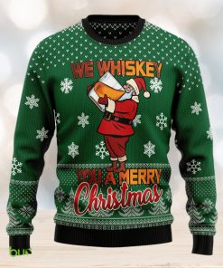 We Whiskey You A Merry Ugly Christmas Sweater Thankgiving Gift Men Women