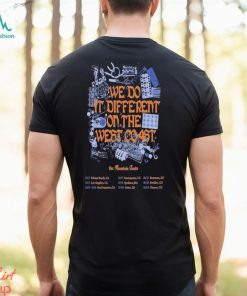 We do it different on the west coast 2023 the mountain shirt