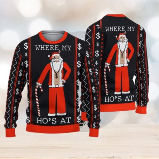 Where My Ho’s At Santa Ugly Sweater