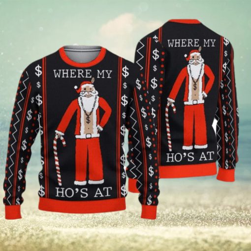 Where My Ho’s At Santa Ugly Sweater