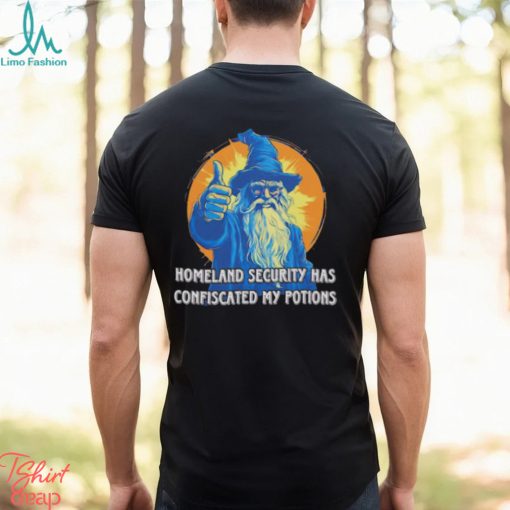 Wizard homeland security has confiscated my potions shirt