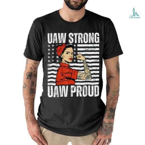 Womens UAW Strong UAW Proud Union Pride UAW Laborer Worker T Shirt