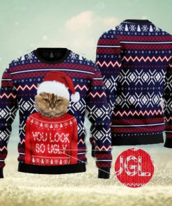 You Are So Ugly Funny Cat Christmas 3D Sweater