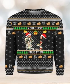 You Just Fold It In Ugly Christmas Sweater Funny