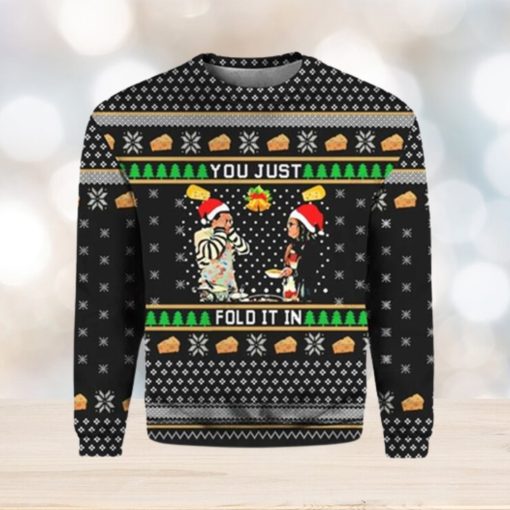 You Just Fold It In Ugly Christmas Sweater Funny