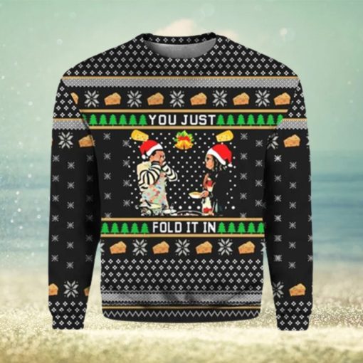 You Just Fold It In Ugly Christmas Sweater Funny