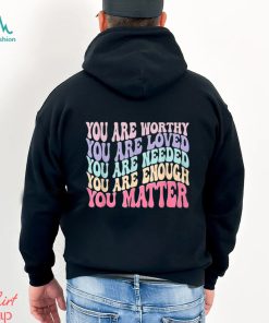 You Matter Classic T Shirt